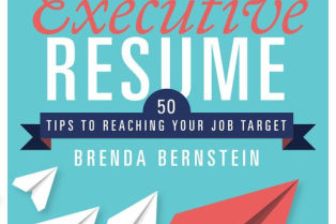 Announcing… How to Write a STELLAR Executive Resume – In Print!