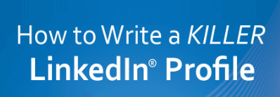 How to Write a KILLER LinkedIn Profile - 